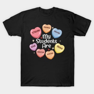 Teacher Valentines Day Positive Affirmations Candy Hearts T-Shirt